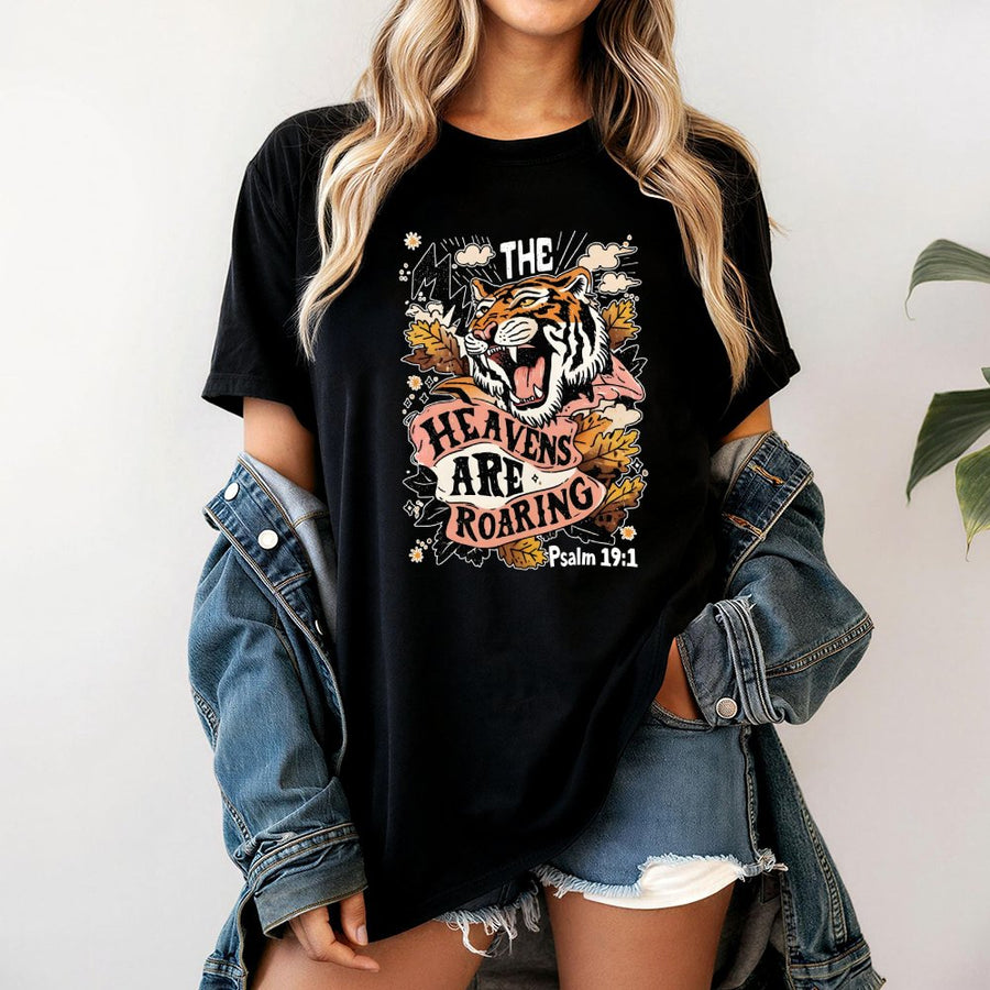 The Heavens Are Roaring T-Shirt | Psalm 19:1 Tiger Bible Verse Graphic | 100% Cotton Premium Tee | Christian Faith Gift for Him and Her