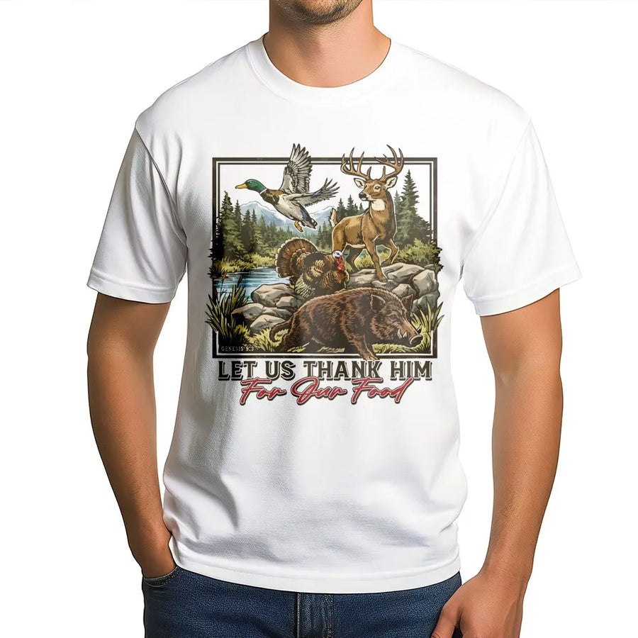 Christian Hunting T-Shirt | Let Us Thank Him For Our Food Wildlife Graphic | Premium Cotton Blend | Gift For Hunter, Dad, Outdoorsman