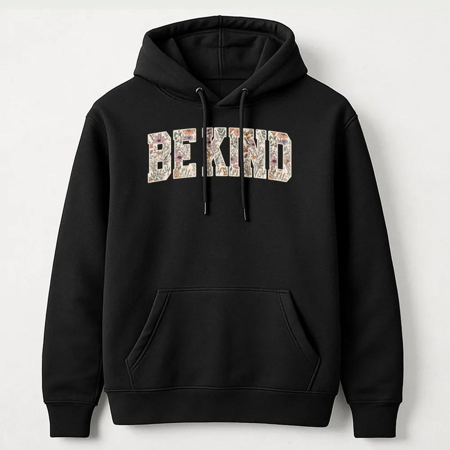 Be Kind Hoodie | Vintage Floral Text Design | Cozy Cotton Blend | Inspirational Gift for Teacher or Counselor