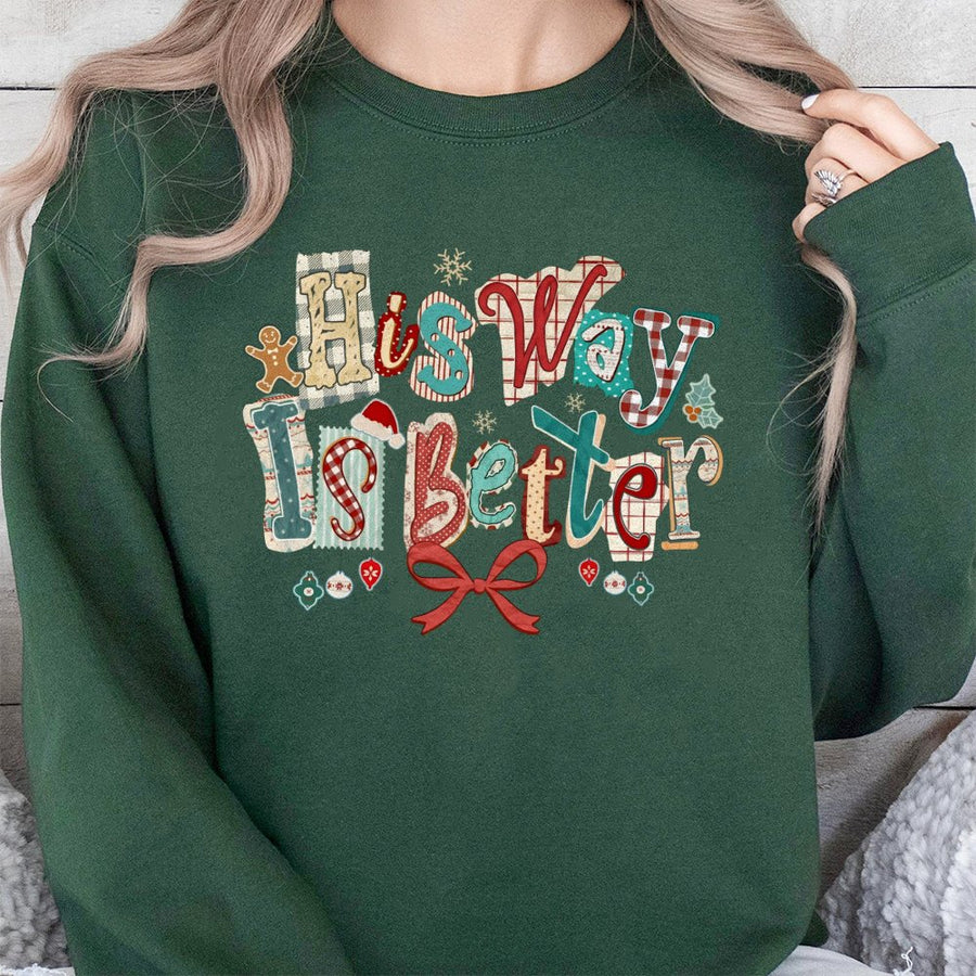 His Way Is Better Sweatshirt | Retro Christian Christmas Apparel | Cozy Cotton Blend Crewneck | Faith Based Gift for Women
