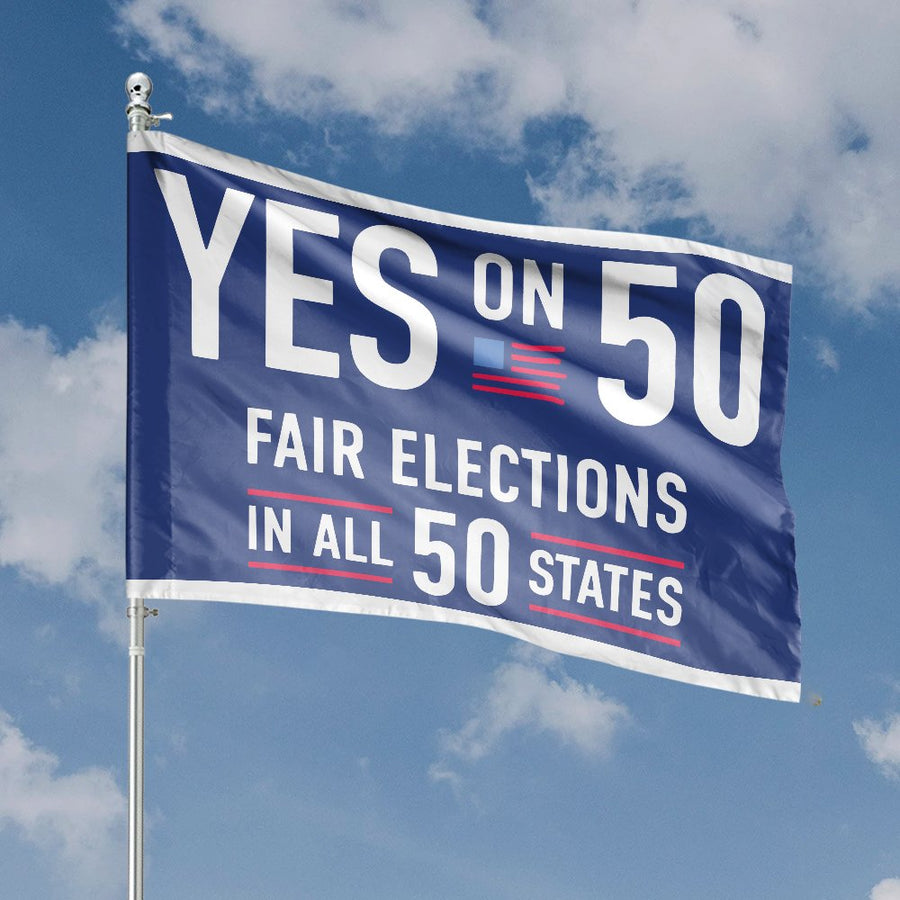 Yes On 50 House Flag | Fair Elections Democracy Advocacy Banner | Weather-Resistant Premium Polyester | Civic Engagement Gift For Voters