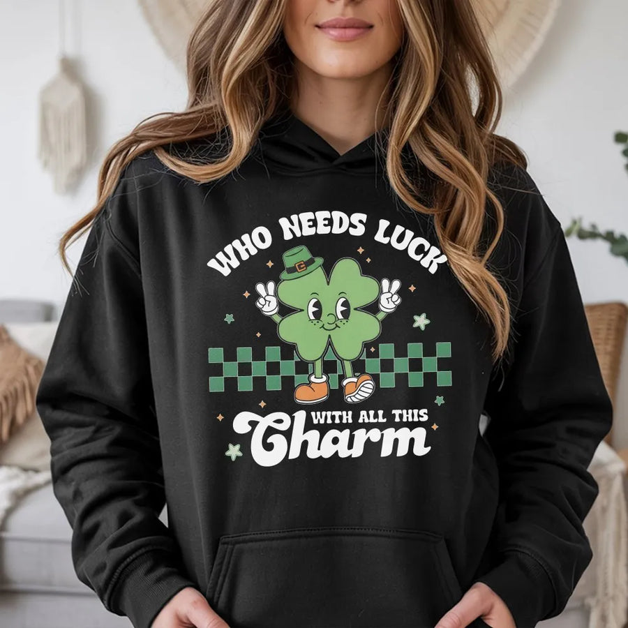 St Patricks Day Hoodie | Who Needs Luck With All This Charm Retro Clover Graphic | Premium Cotton Blend Pullover | Funny Irish Gift For Him Or Her