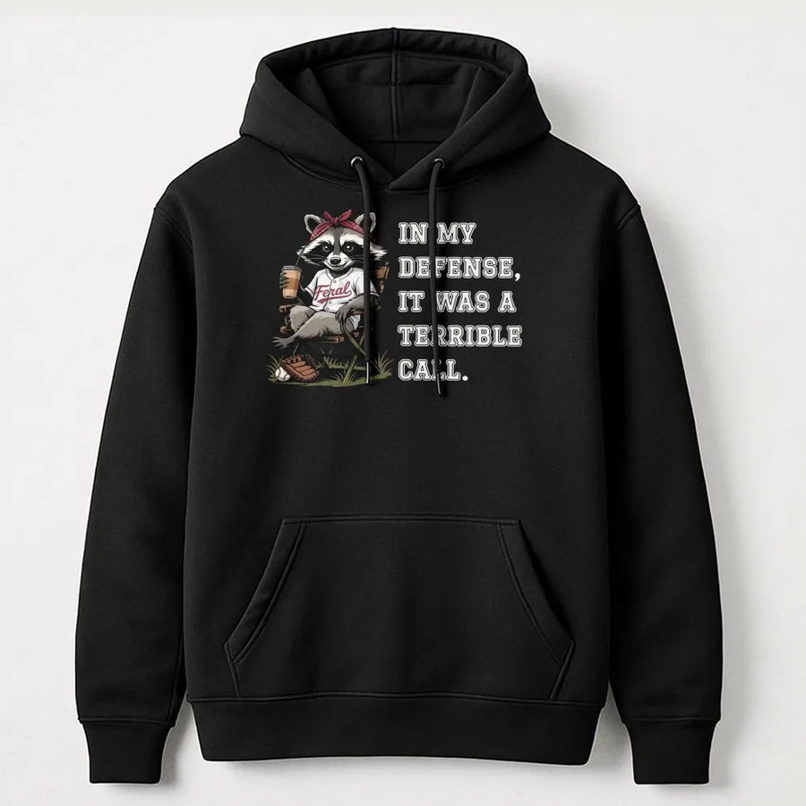 Funny Raccoon Baseball Hoodie | In My Defense It Was a Terrible Call | Premium Soft Cotton Tee | Humorous Sports Gift for Men and Women