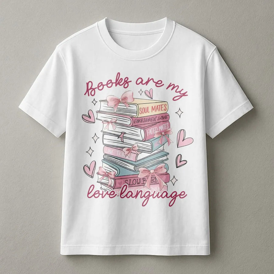 Books Are My Love Language T-Shirt | Aesthetic Book Stack Graphic Tee | Premium Cotton Soft Shirt | Bookworm Gift for Readers