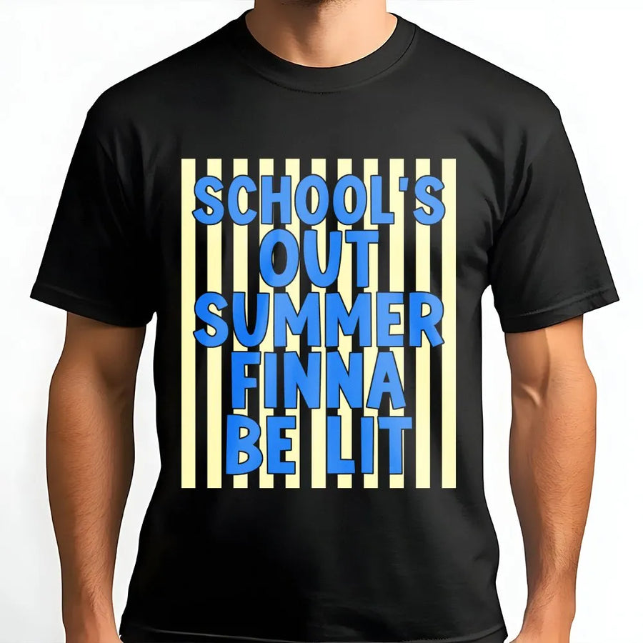 School's Out Summer T-Shirt | Funny 'Finna Be Lit' Quote with Retro Stripes | Soft Cotton Blend | Unisex Graduation Gift for Students