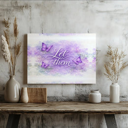 Inspirational Butterfly Canvas Wall Art | Let Them Quote with Purple Butterflies | Premium Canvas Print | Motivational Home Decor Gift for Women