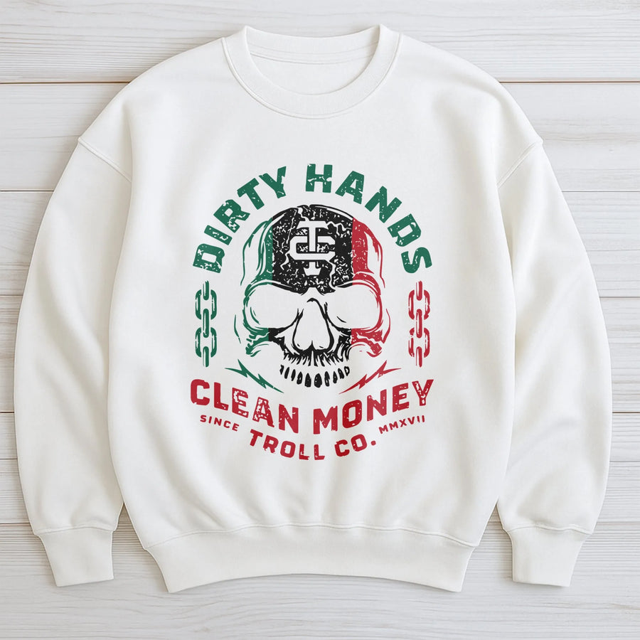 Dirty Hands Clean Money Sweatshirt | Distressed Skull Graphic Workwear Design | Premium Cotton Blend | Gift For Blue Collar Hard Workers