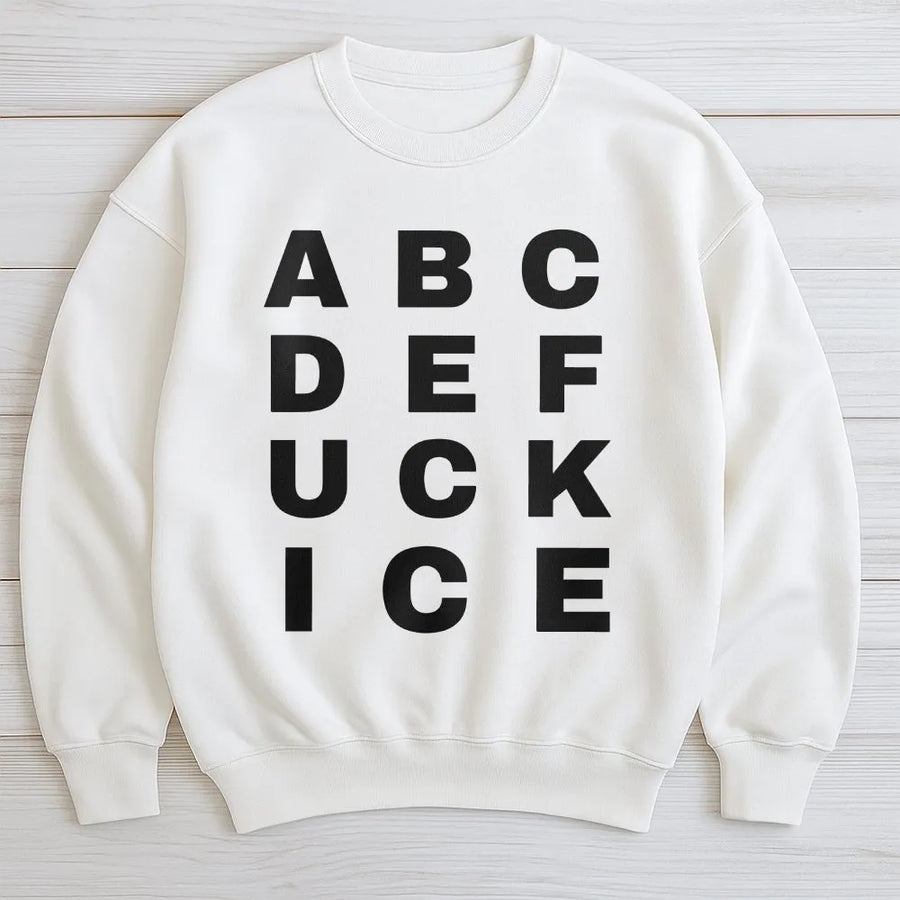 Abolish ICE Sweatshirt | Funny Alphabet Protest Design | Premium Cotton-Blend | Gift for Political Activist