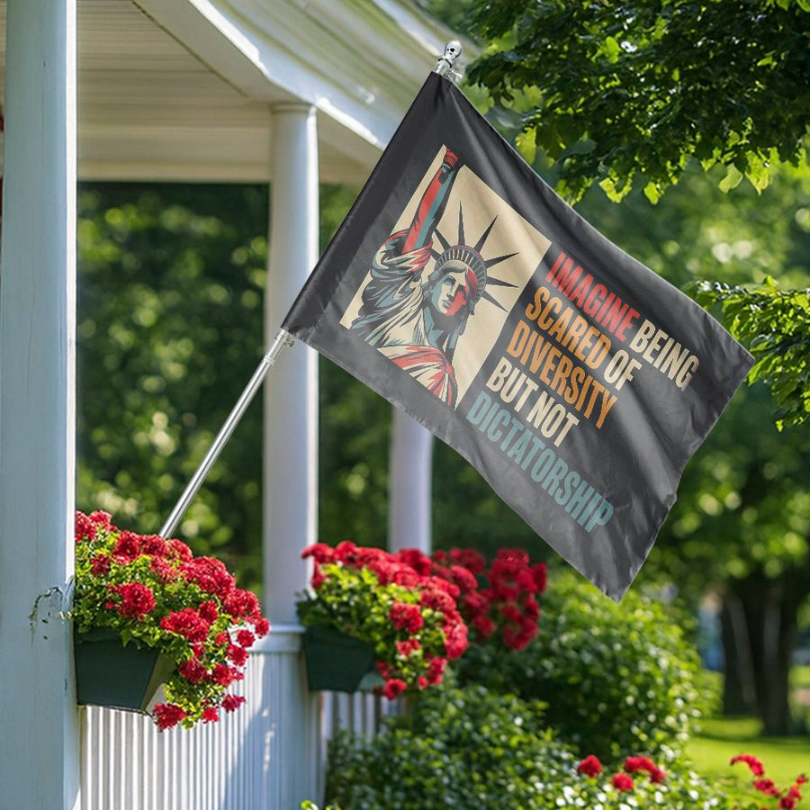 Statue of Liberty House Flag | Imagine Being Scared of Diversity Not Dictatorship | Premium Polyester Weather-Resistant Yard Decor | Statement Gift