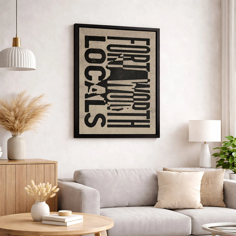 Fort Worth Locals Canvas Print | Texas Map Typography Art | Premium 1.25-Inch Gallery Wrap | Modern Home Decor Gift for Texans