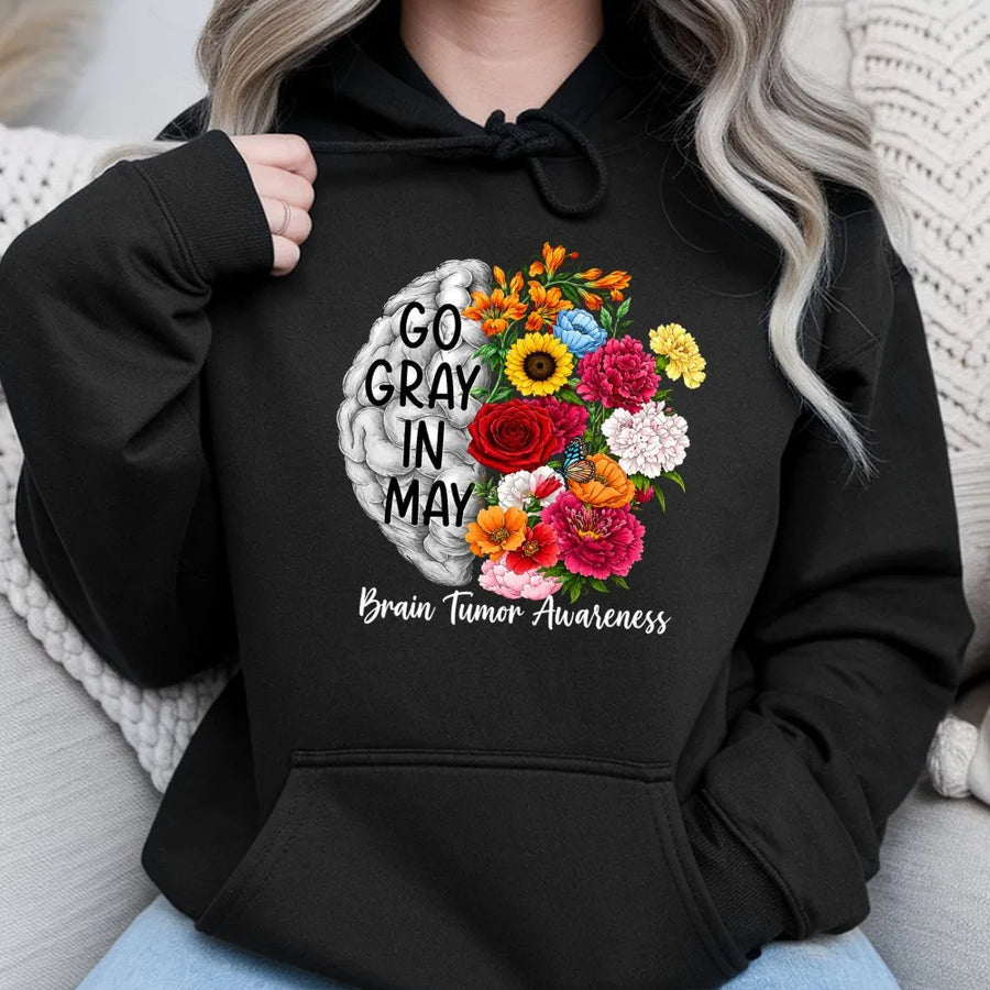 Go Gray In May Hoodie | Brain Tumor Awareness Floral Brain Design | Premium Soft Crewneck | Cancer Warrior & Survivor Support Gift