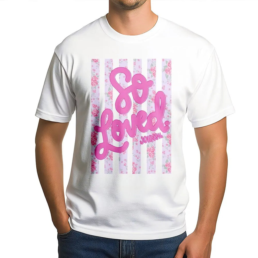 So Loved T-Shirt | John 3:16 Coquette Floral Pullover | Cozy Cotton Blend | Christian Faith Gift for Women, Religious Apparel