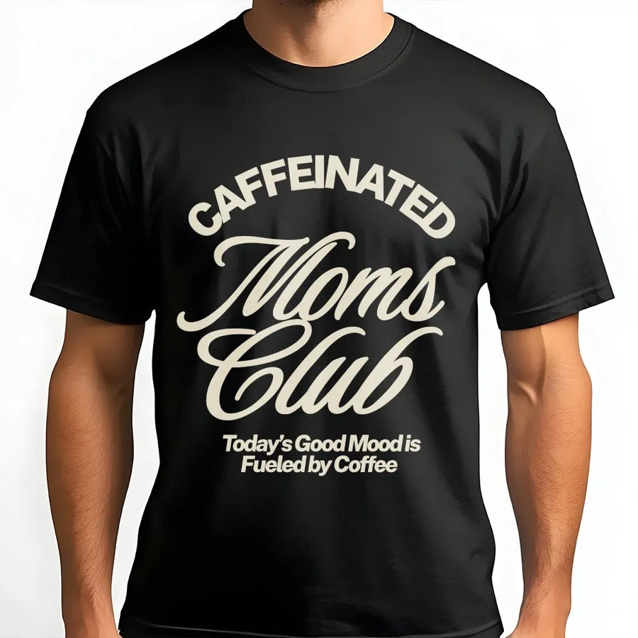 Caffeinated Moms Club T-Shirt | Vintage Graphic Sweatshirt | Premium Cotton Blend Pullover | Funny Birthday Gift for New Mom