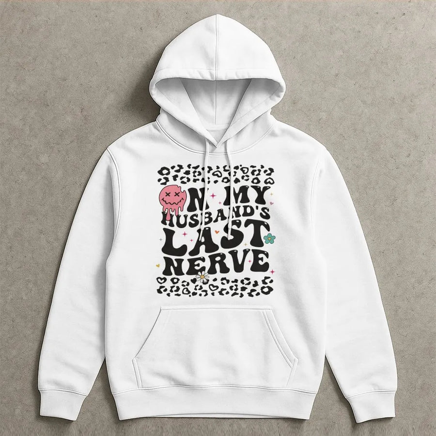 On My Husband's Last Nerve Hoodie | Retro Groovy Aesthetic Graphic | Premium Cotton Blend | Funny Wife Gift & Sarcastic Matching Couple Sweatshirt