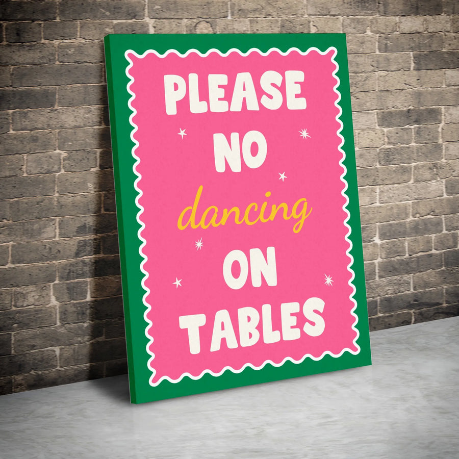 Please No Dancing On Tables Canvas Art | Retro Pink and Green Typography Wall Decor | Premium Gallery Wrap Print | Fun Bar or Kitchen Gift