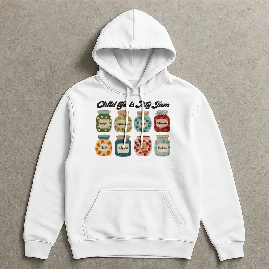 Child Life Specialist Hoodie | Child Life Is My Jam Cute Jar Graphic | Cotton-Poly Blend Soft Apparel | Unique Gift for Healthcare Professionals