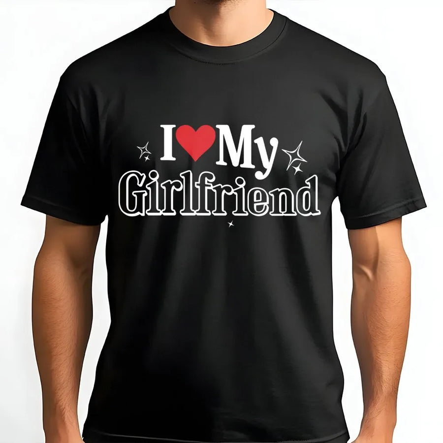 I Love My Girlfriend T-Shirt | Funny I Heart GF Graphic Tee with Sparkles | Premium Cotton | Anniversary or Valentines Day Gift for Boyfriend