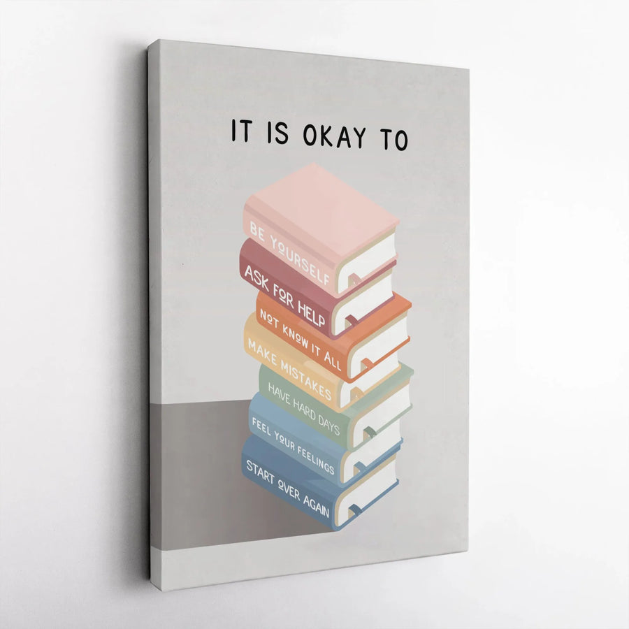 It Is Okay To Mental Health Poster | Book Stack Wall Art | Premium Canvas Print | Inspirational Office Decor For Therapist And Counselor