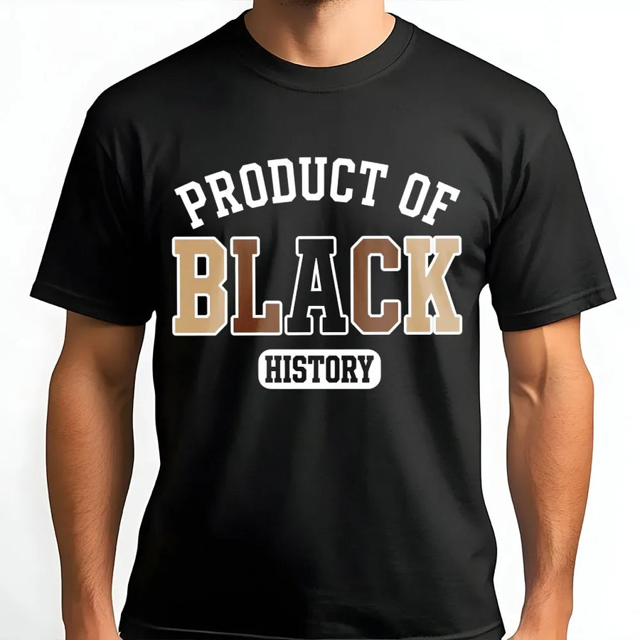 Product Of Black History T-Shirt | Varsity Typography Graphic Tee | 100% Cotton Premium Apparel | Empowering Gift For Black History Month