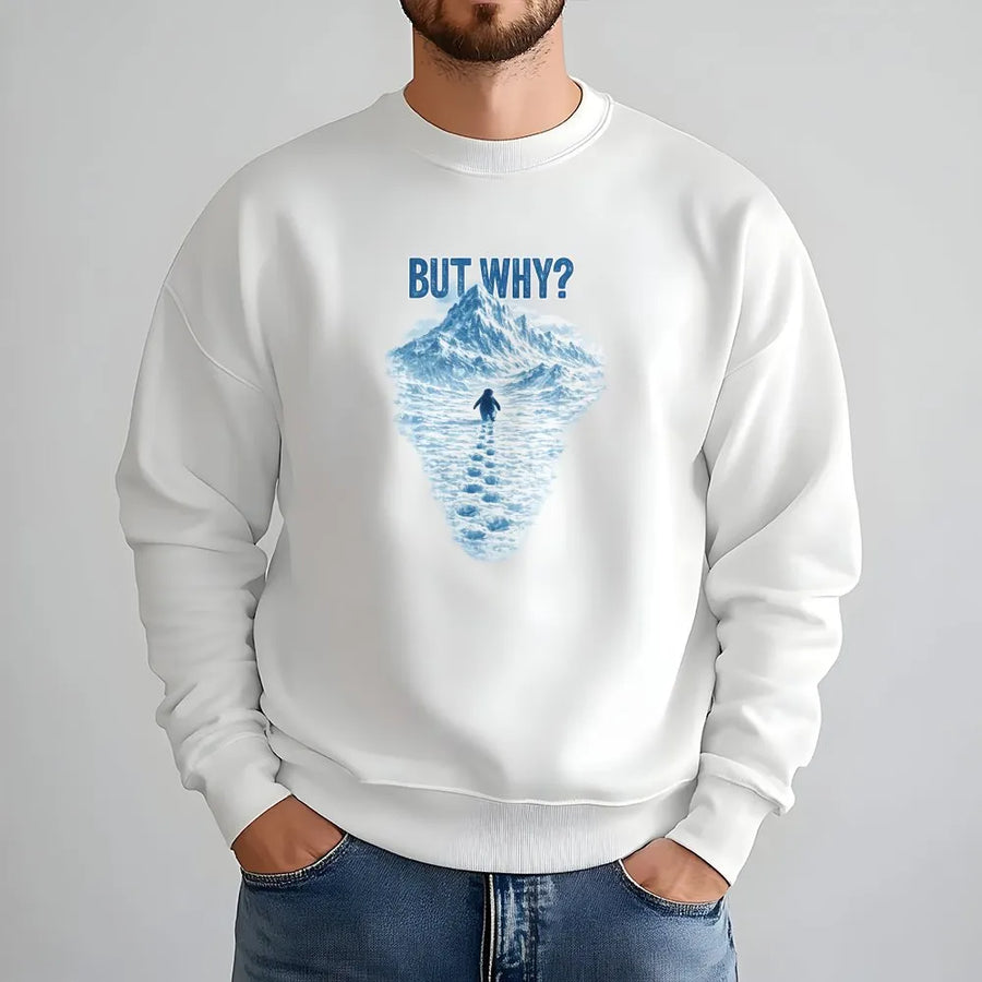 Penguin Graphic Sweatshirt | But Why Funny Nihilist Meme Art | Premium Cotton Blend Crewneck | Unisex Gift For Nature Animal Lovers