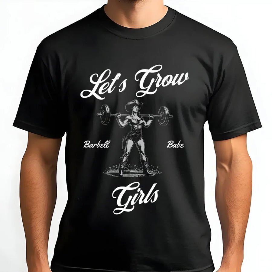 Lets Grow Girls Gym T-Shirt | Western Cowgirl Barbell Design | Premium 100% Cotton | Fitness Workout Apparel Gift for Women