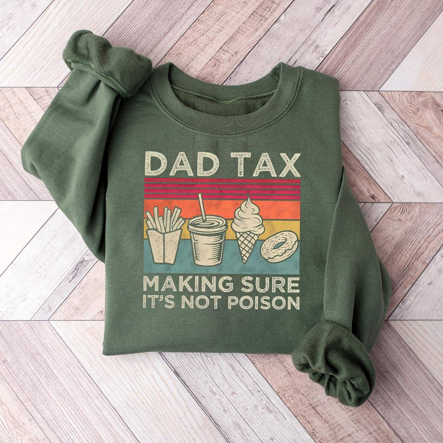Dad Tax Sweatshirt | Retro Funny Food Design | Premium Cotton Blend | Gift for Dad, Husband or Father's Day 2026