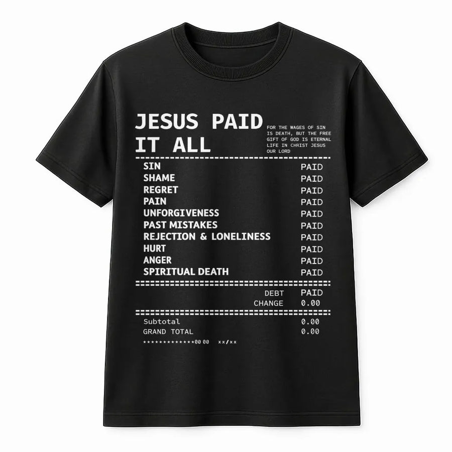 Jesus Paid It All T-Shirt | Christian Receipt Graphic Design | Premium Cotton Faith Apparel | Inspirational Religious Gift for Men and Women