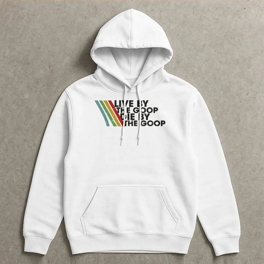 Live By The Goop Die By The Goop Hoodie | Retro Gaming Quote Graphic | Premium Cotton Blend | Funny Gamer Gift For Men And Women
