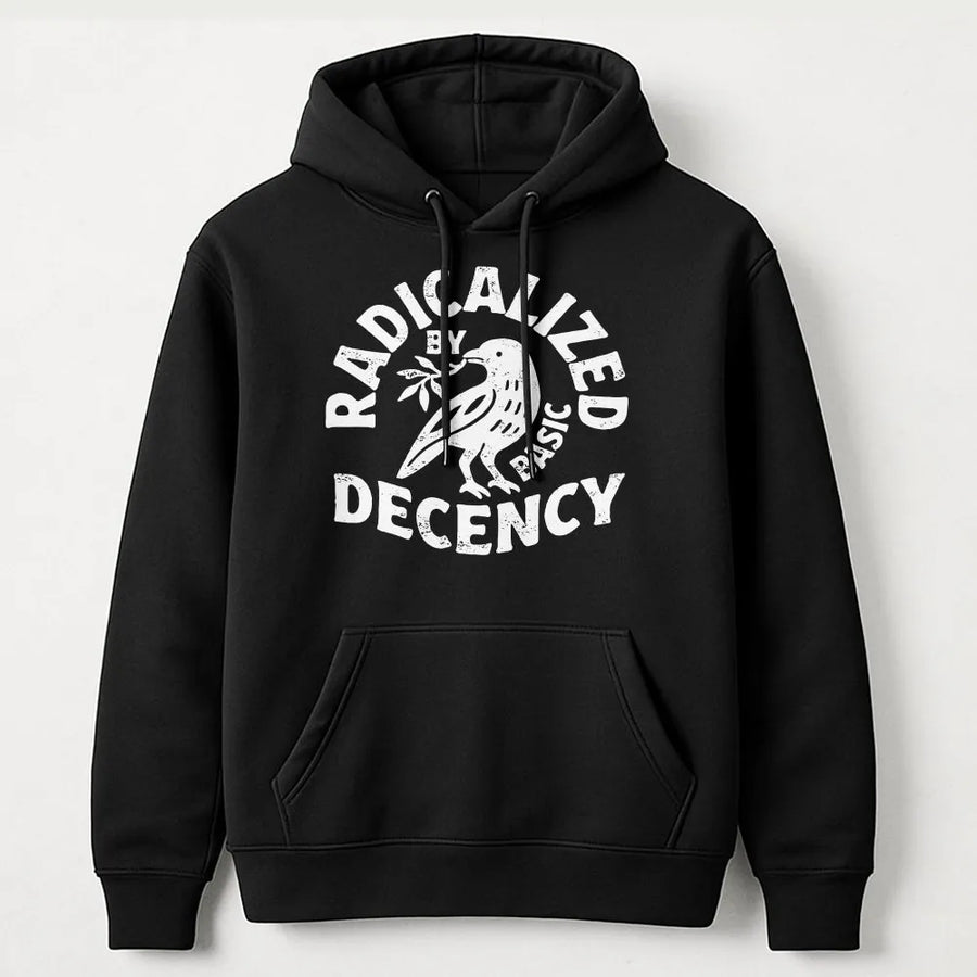 Radicalized By Basic Decency Hoodie | Vintage Peace Dove Graphic | Premium Cotton Blend | Political Humor Gift for Activists