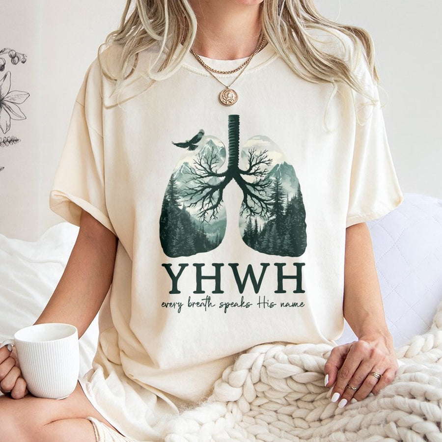 YHVH Lungs T-Shirt | Every Breath Speaks His Name Christian Graphic | 100% Soft Cotton Tee | Faith-Based Religious Gift for Men and Women