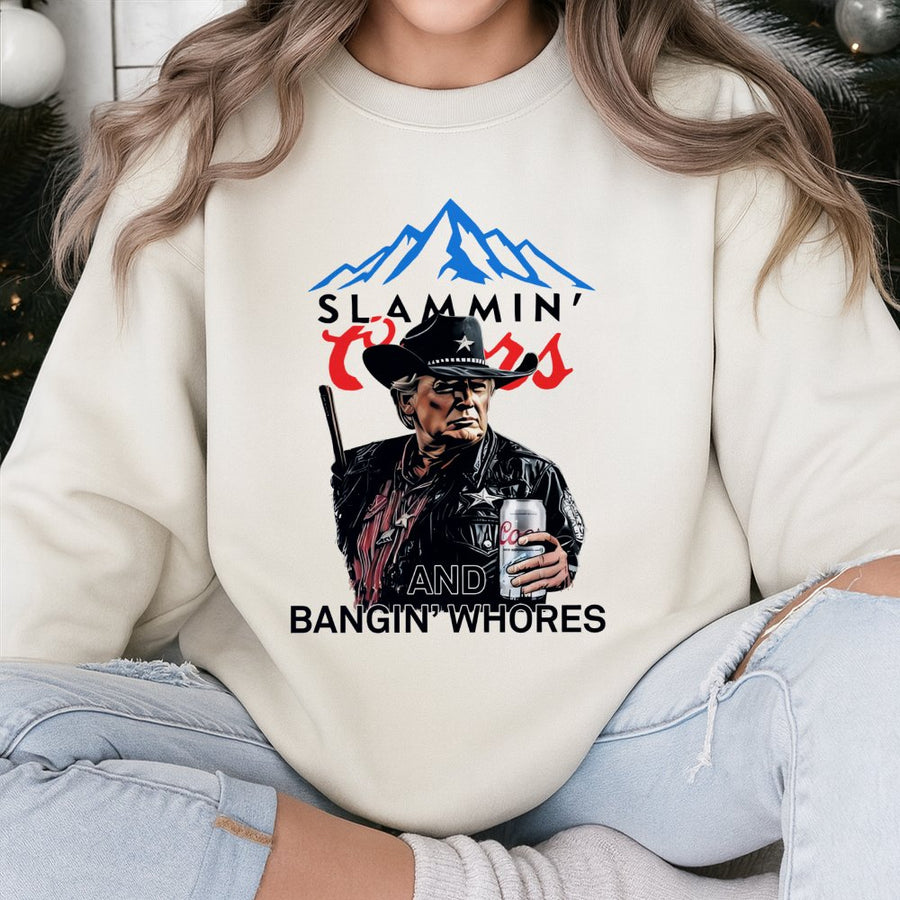Trump Beer Drinking Sweatshirt, Slammin' Coors & Bangin' Whores Graphic, Bold Patriotic Sweatshirt For Beer Lovers & Trump Fans