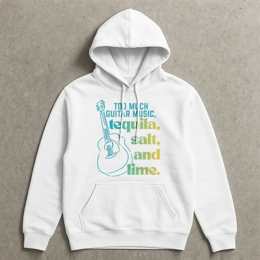 Guitar Music and Tequila Hoodie | Funny Salt and Lime Quote Pullover | Premium Cotton Blend | Gift for Musician or Tequila Lover