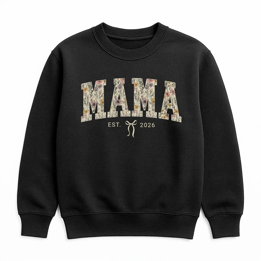 Floral Mama Sweatshirt | Wildflower EST 2026 Design | Soft Cotton Blend | Mothers Day Gift for New Mom