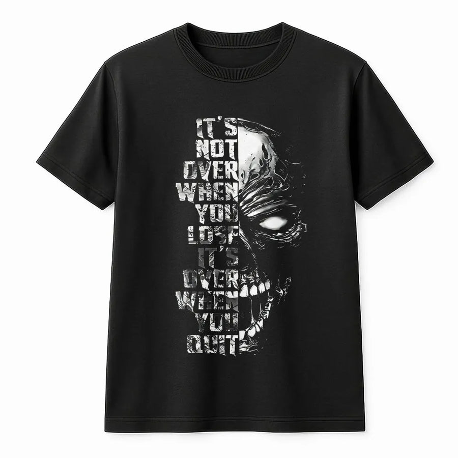 Motivational Skull T-Shirt | It's Not Over When You Lose Quote | Premium Cotton Graphic Tee | Gift for Gym Enthusiasts and Men