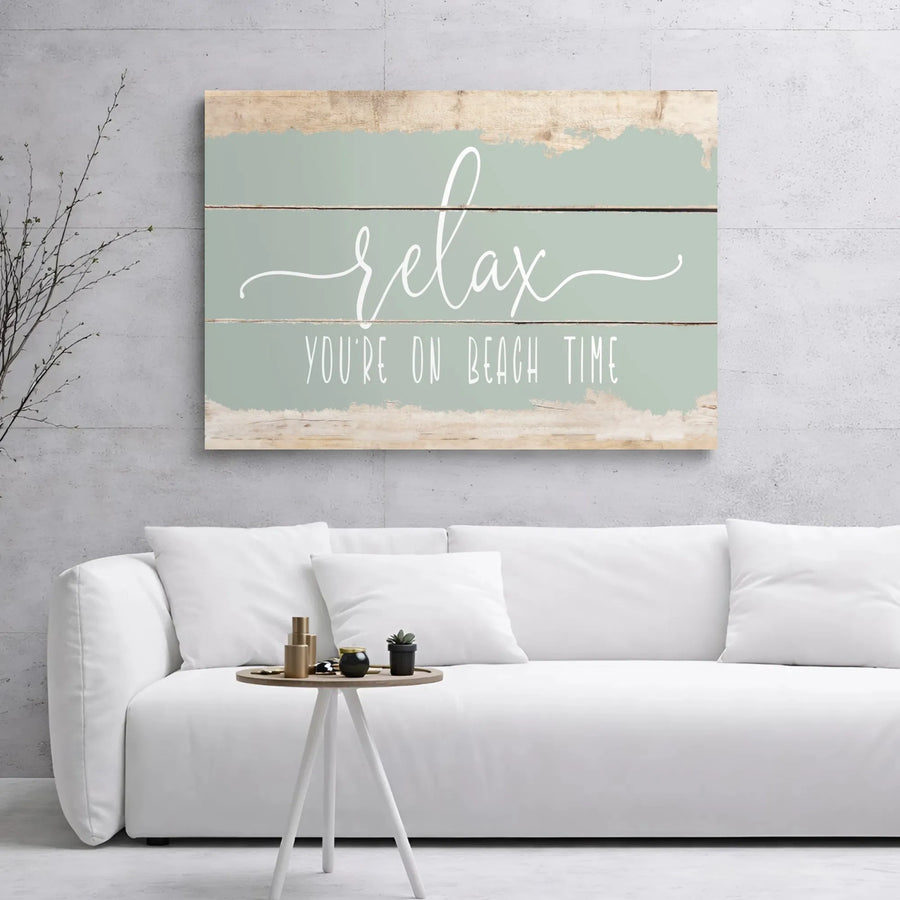 Relax You're On Beach Time Canvas Print | Coastal Farmhouse Wall Art | Premium 1.25" Gallery Wrap | Beach House Decor Gift