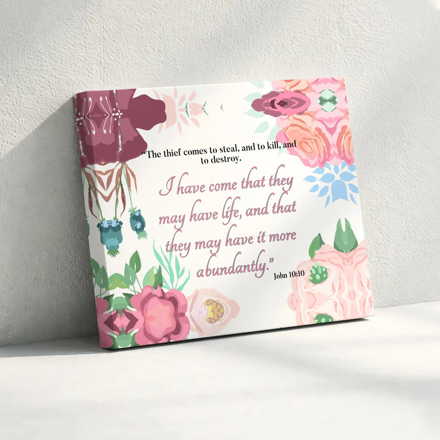 John 10:10 Bible Verse Canvas Art | Inspirational Floral Scripture Quote | Premium Canvas Print | Christian Home Decor Gift for Women