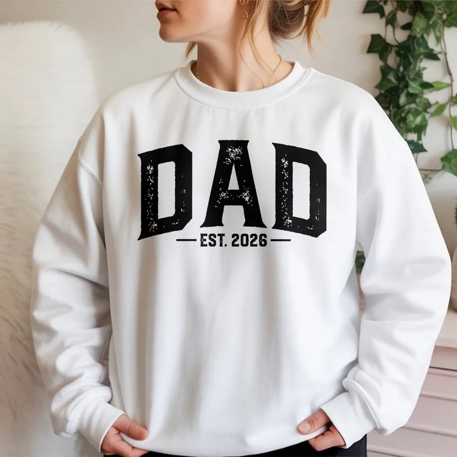 Dad Est 2026 Sweatshirt | Distressed Varsity Text | Premium Cotton Blend | New Dad Gift For First Time Father Pregnancy Announcement