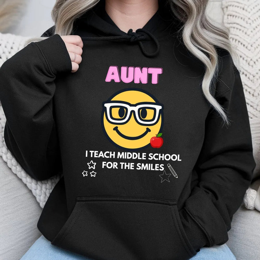 Aunt Teacher Hoodie | Funny Emoji I Teach Middle School Graphic | Soft Cotton Blend Pullover | Teacher Appreciation Gift