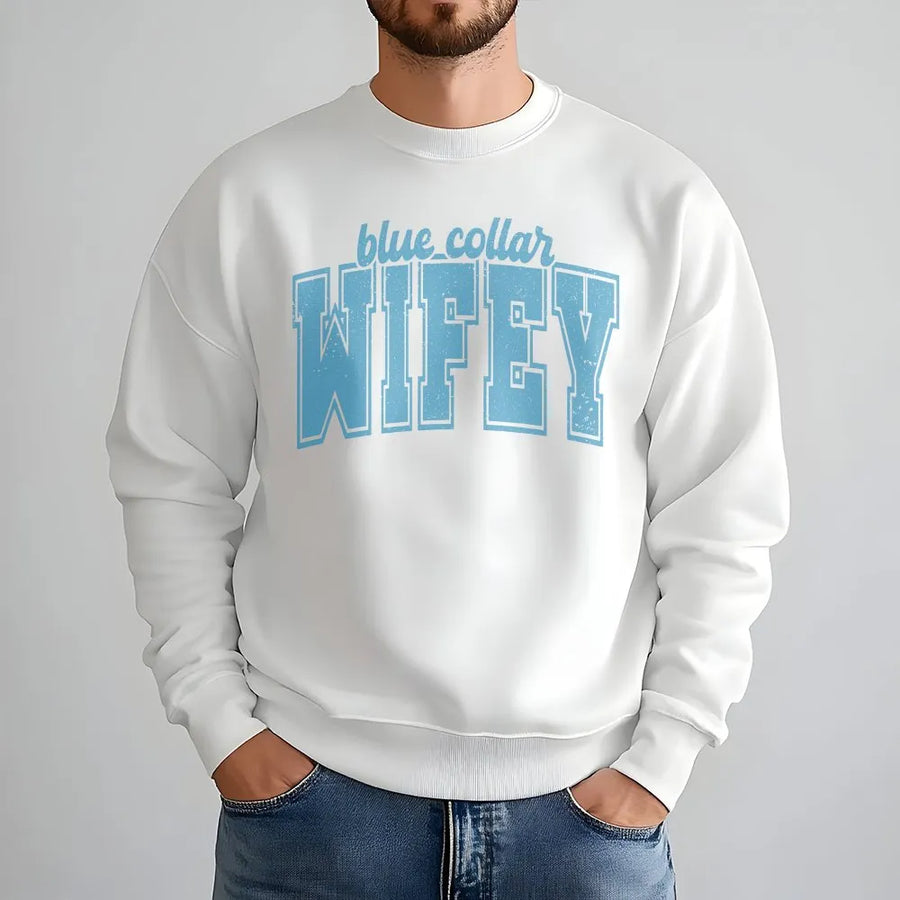 Blue Collar Wifey Sweatshirt | Retro Varsity Text | Cozy Cotton Blend Pullover | Gift for Blue Collar Wife