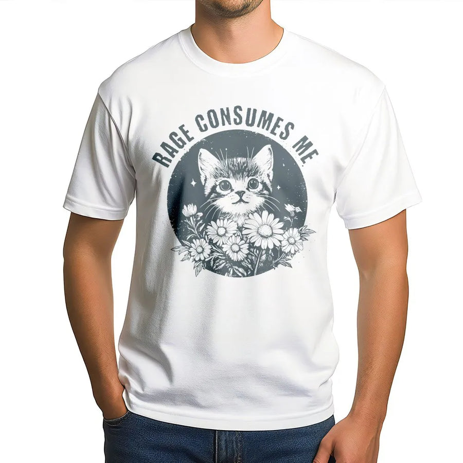 Rage Consumes Me Cat T-Shirt | Funny Kitten with Daisies Graphic Tee | Soft Cotton Meme Shirt | Sarcastic Humor Gift for Women & Cat Lovers