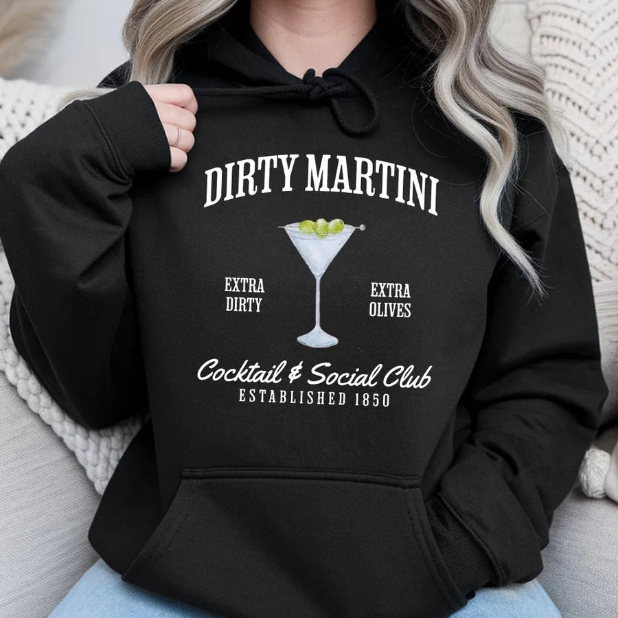 Dirty Martini Hoodie | Retro Cocktail Social Club Graphic | Premium Cotton Blend | Funny Drinking Gift for Her & Him