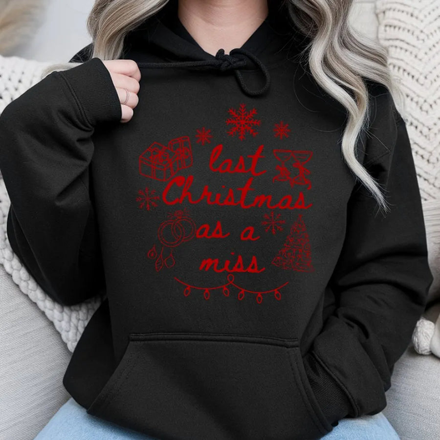 Last Christmas As A Miss Hoodie | Festive Bride To Be Engagement Graphic | Soft Premium Cotton Blend | Perfect Holiday Gift For Future Mrs