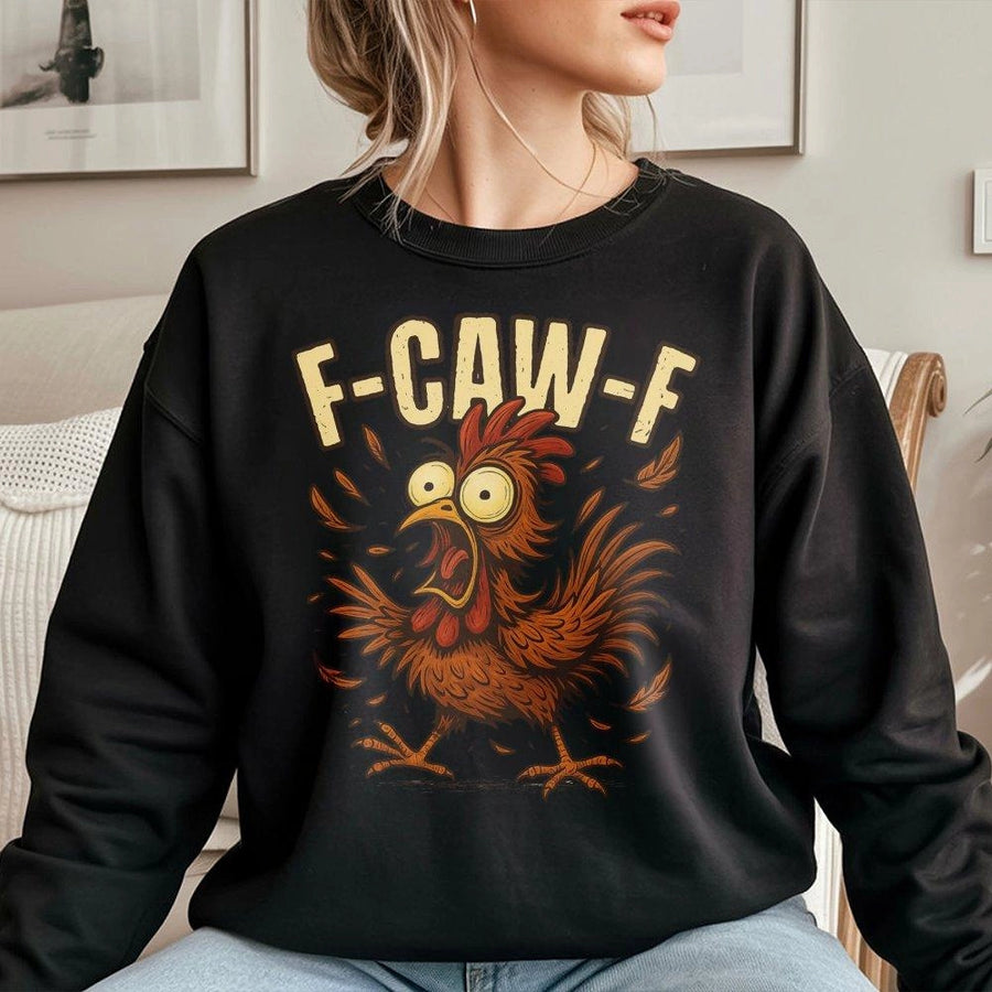 Funny Chicken Sweatshirt | F-Caw-F Crazy Rooster Graphic | Premium Cotton Blend Crewneck | Gift for Chicken Farmer & Poultry Lover