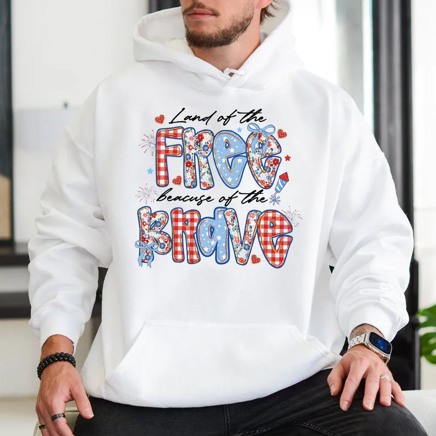 4th of July Hoodie | Land of the Free Because of the Brave Graphic | Soft Cotton Blend | Preppy Patriotic Gift for Women, Memorial Day Outfit