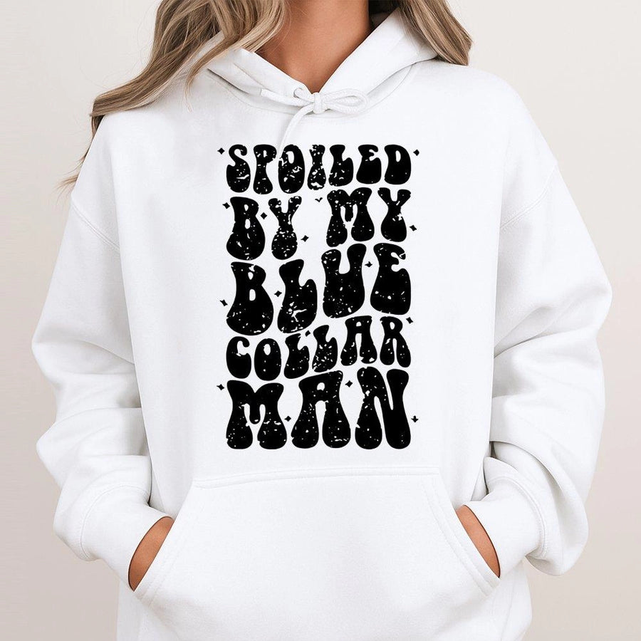 Spoiled By My Blue Collar Man Hoodie | Western Retro Graphic | Soft Cotton-Poly Blend | Country Girl Gift Idea