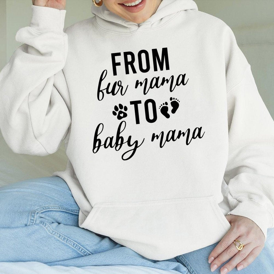 From Fur Mama To Baby Mama Hoodie | Cute Pregnancy Announcement Sweatshirt | Premium Cotton Blend | New Mom Gift & Expecting Mother Present