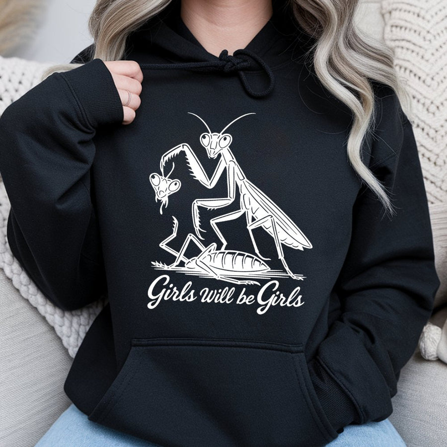 Praying Mantis Hoodie | Girls Will Be Girls Funny Insect Graphic | Premium Cotton Blend Unisex Sweatshirt | Gift for Entomologist or Nature Lover