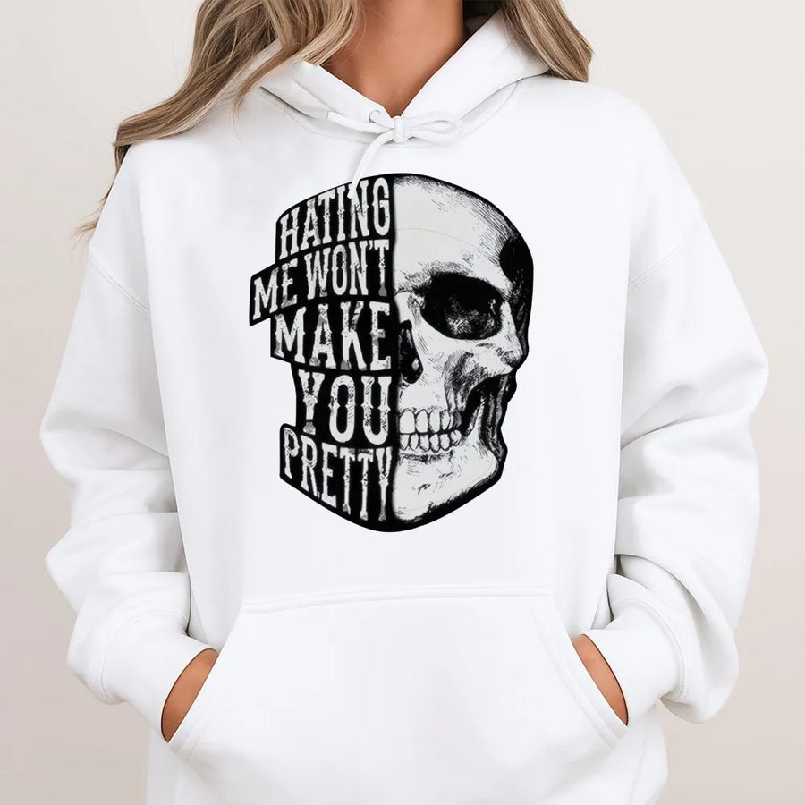 Hating Me Won't Make You Pretty Hoodie | Edgy Skull Graphic Pullover | Soft Cotton-Blend Streetwear | Unisex Aesthetic Gift for Teens and Adults