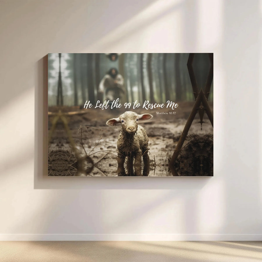 He Left The 99 To Rescue Me Canvas | Matthew 18:12 Christian Wall Art | Premium Gallery Wrapped Decor | Inspirational Religious Gift for Home