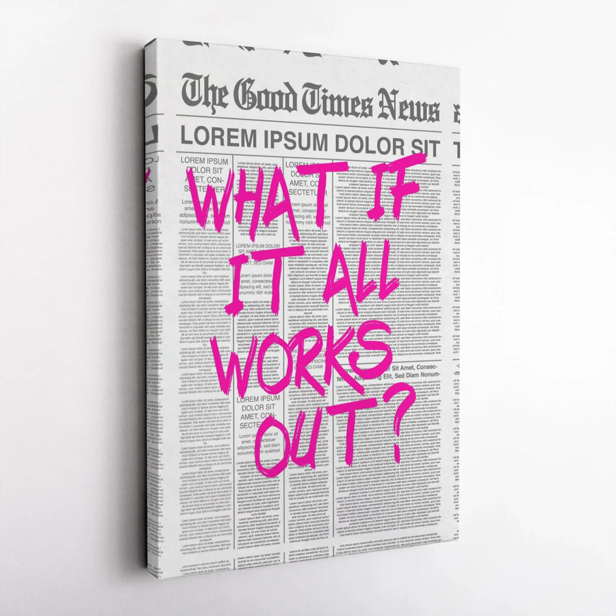 What If It All Works Out Canvas Wall Art | Positive Typography Newspaper Print | Premium Fade-Resistant Gallery Wrap | Modern Home Office Decor